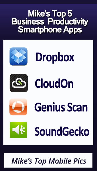 Mike’s Top Mobile App Picks for Business Productivity