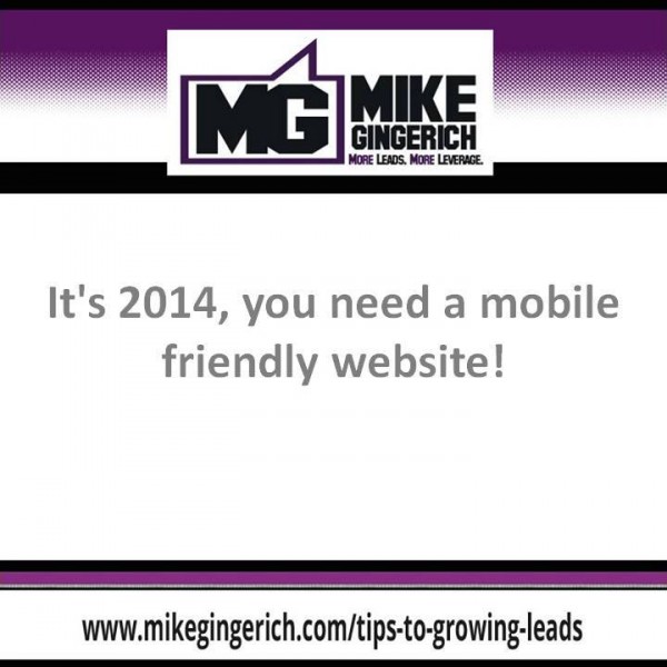 You need a mobile friendly website
