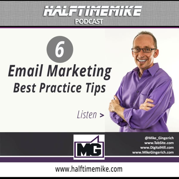 6-email-marketing-best-practice-mike-gingerich