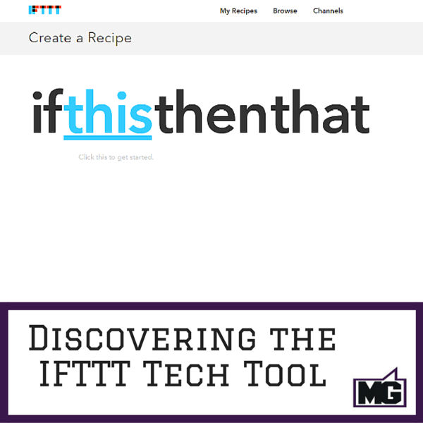 Discovering the IFTTT Tech Tool