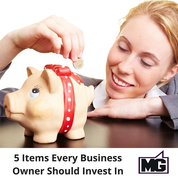 5 Items Every Business Owner Should Invest In (2)