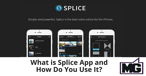 What is Splice App and How Do You Use It?