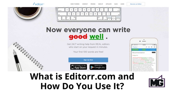 What is Editorr.com and How Do You Use It?