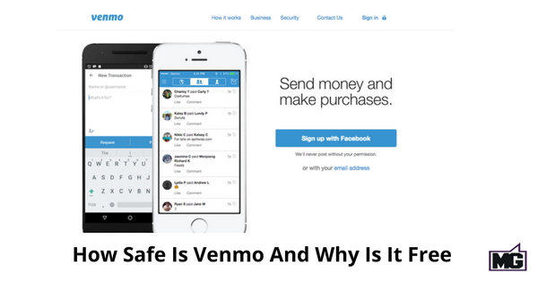 How Safe Is Venmo And Why Is It Free?