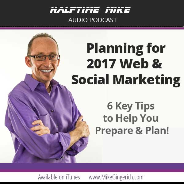 Planning for 2017 Web and Social Media Marketing