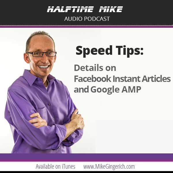 Mobile Tips: Facebook Instant Articles and Google AMP