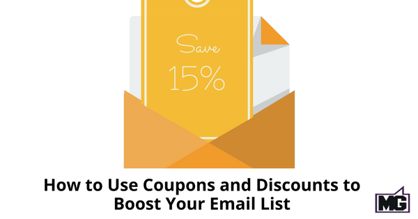 How to Use Coupons and Discounts to Boost Your Email List - 315