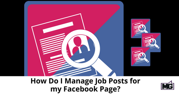 How Do I Manage Job Posts for my Facebook Page?