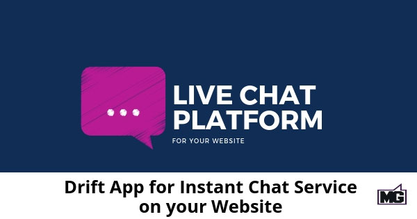 Drift App for Instant Chat Service on your Website