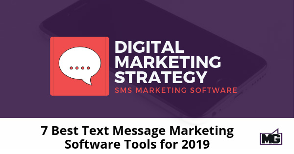 7-Best-Text-Message-Marketing-Software-Tools-for-2019-315