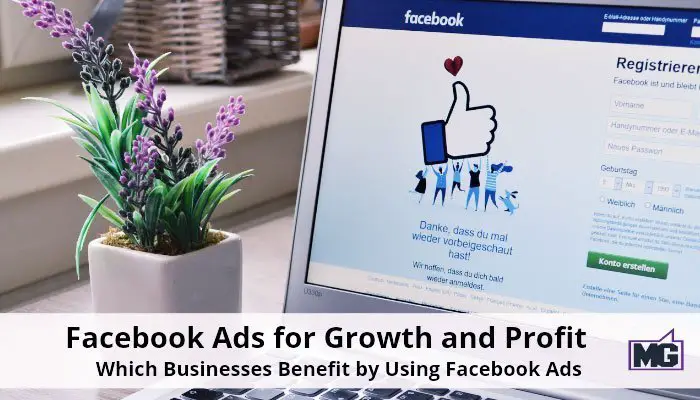 Facebook-Ads-for-Growth-and-Profit---Which-Businesses-Benefit-by-Using-Facebook-Ads-700-(1)