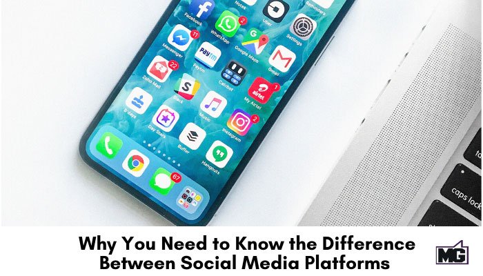 Why You Need to Know the Difference Between Social Media Platforms