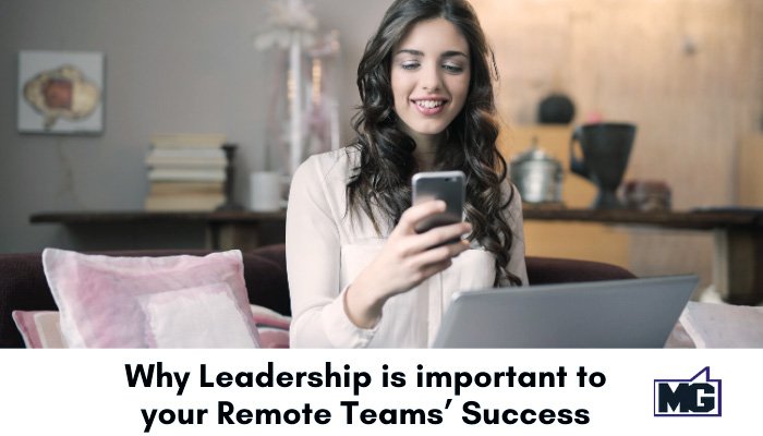 Why-Leadership-is-important-to-your-Remote-Teams'-Success-700