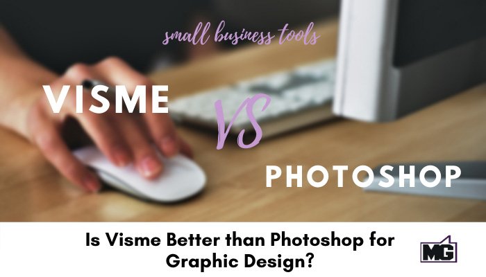 Is-Visme-Better-than-Photoshop-for-Graphic-Design-700