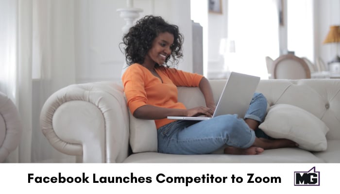 Facebook Launches Competitor to Zoom