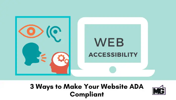 3 ways to make your website ADA compliant.