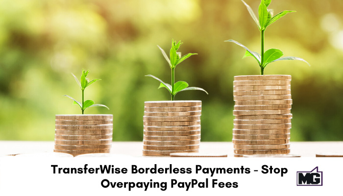 TransferWise-Borderless-Payments---Stop-Overpaying-PayPal-Fees