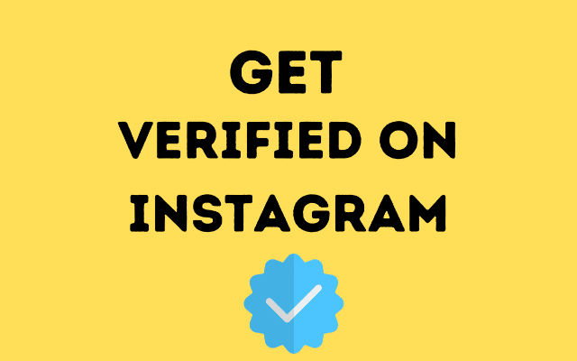 Top 10 Tips to Get Verified on Instagram
