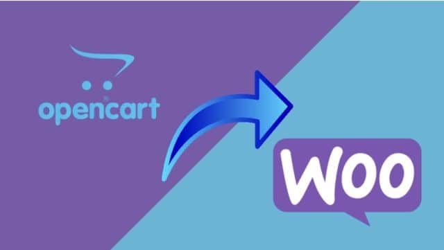 How to Migrate from OpenCart to WooCommerce in 2023